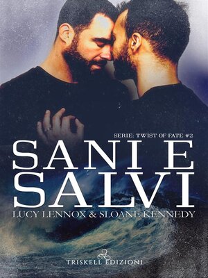 cover image of Sani e salvi